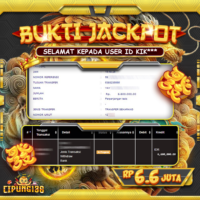 Bukti JP Cipung138 – Selamat Kepada Pemenang Jackpot