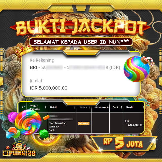Bukti JP Cipung138 – Selamat Kepada Pemenang Jackpot