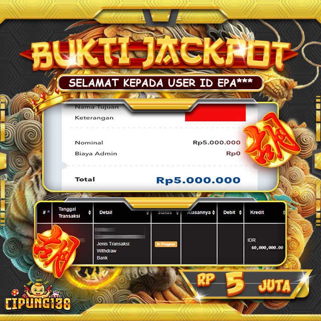 Bukti JP Cipung138 – Selamat Kepada Pemenang Jackpot