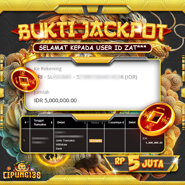 Bukti JP Cipung138 – Selamat Kepada Pemenang Jackpot