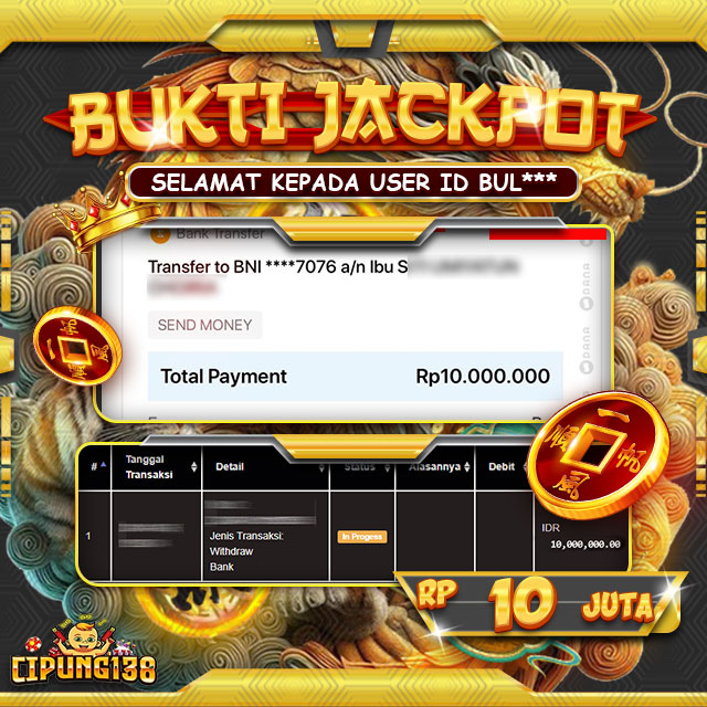 Bukti JP Cipung138 – Selamat Kepada Pemenang Jackpot