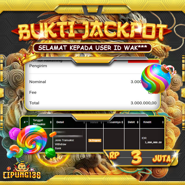 Bukti JP Cipung138 – Selamat Kepada Pemenang Jackpot