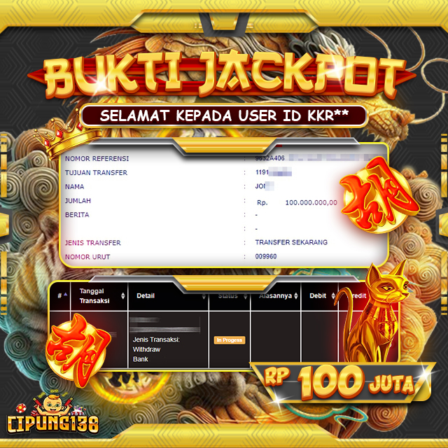 Bukti JP Cipung138 – Selamat Kepada Pemenang Jackpot