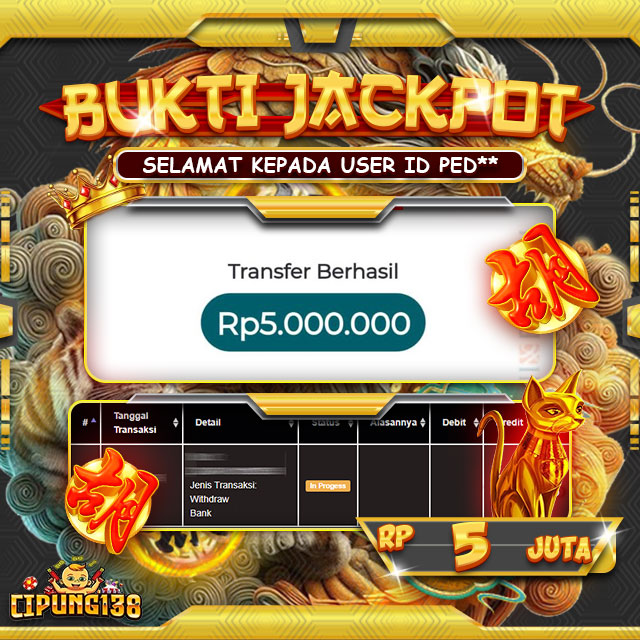 Bukti JP Cipung138 – Selamat Kepada Pemenang Jackpot